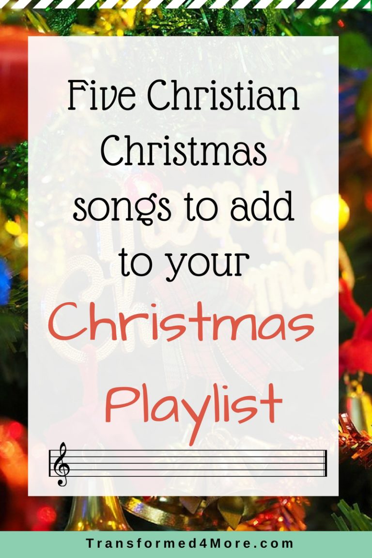 Five Christian Christmas Songs for Your Playlist - Transformed 4 More